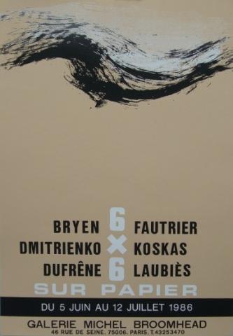 6 x 6 sur papier, Laubiès, Bryen, Fautrier, Dufrêne